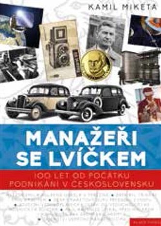 100 let od začátku svobodného podnikání v Československu 100 let od začátku svobodného podnikání v Československu