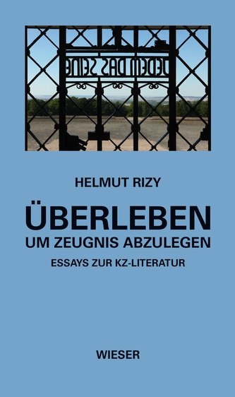 Überleben - um Zeugnis abzulegen
