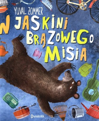 W jaskini brązowego misia W jaskini brązowego misia