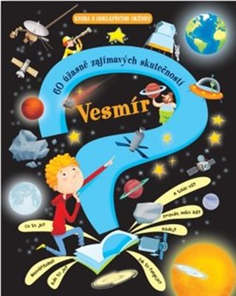 Vesmír - 60 úžasně zajímavých skutečností