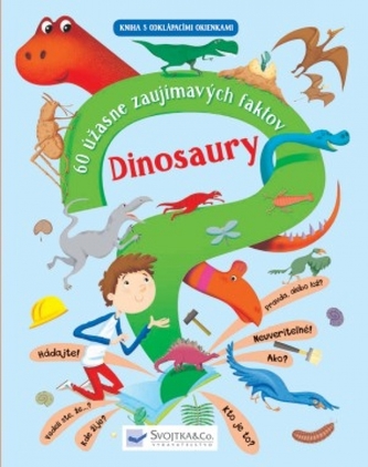 Dinosaury – 60 úžasne zaujímavých faktov autor neuvedený
