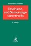 Insolvenz- und Sanierungssteuerrecht