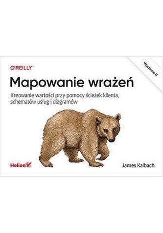 Mapowanie wrażeń Kreowanie wartości przy pomocy ścieżek klienta, schematów usług i diagramów