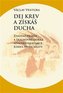 Dej krev a získáš ducha