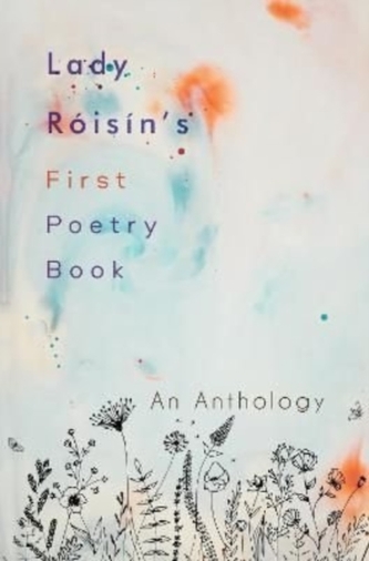 Lady Roisin's First Poetry Book