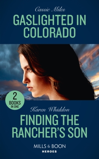 Gaslighted In Colorado / Finding The Rancher's Son