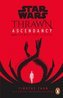 Star Wars: Thrawn Ascendancy : (Book 2: Greater Good)