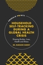 Household Self-Tracking During a Global Health Crisis