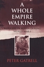 A Whole Empire Walking