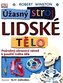 Úžasný stroj Lidské tělo