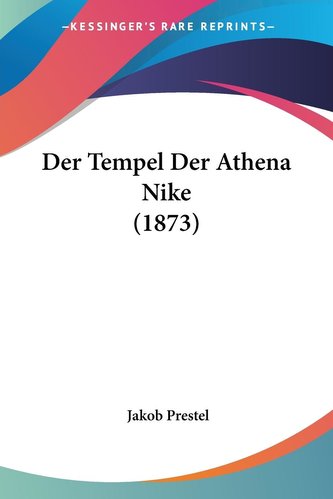 Der Tempel Der Athena Nike (1873)