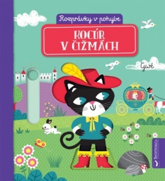 Kocúr v cižmách- rozprávky v pohybe