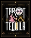 Tarot & Tequila