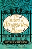 The Sisters of Straygarden Place