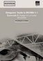 Designers' Guide to EN 1992-1-1 Eurocode 2: Design of Concrete Structures (common rules for buildings and civil engineer