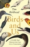 Birds and Us