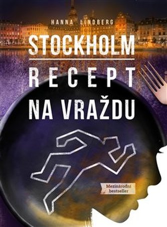 Stockholm: Recept na vraždu