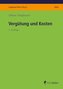 Vergütung und Kosten