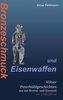 Bronzeschmuck und Eisenwaffen