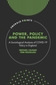 Power, Policy and the Pandemic