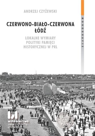 Czerwono-biało-czerwona Łódź