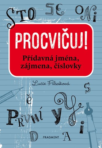 Procvičuj – Přídavná jména, zájmena, číslovky