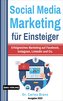 Social Media Marketing für Einsteiger