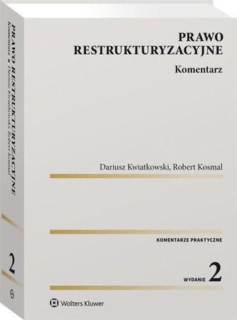 Prawo restrukturyzacyjne Komentarz
