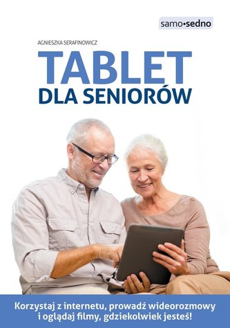 Tablet dla seniorów Tablet dla seniorów