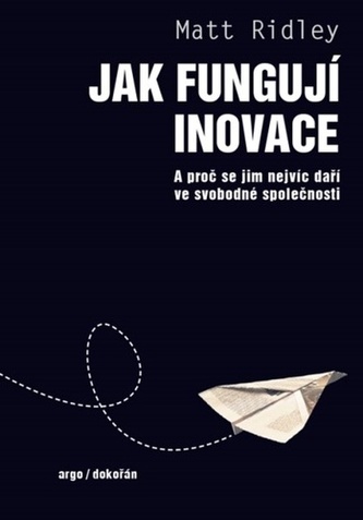Jak fungují inovace Jak fungují inovace