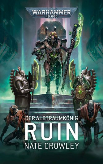 Warhammer 40.000 - Der Albtraumkönig - Ruin