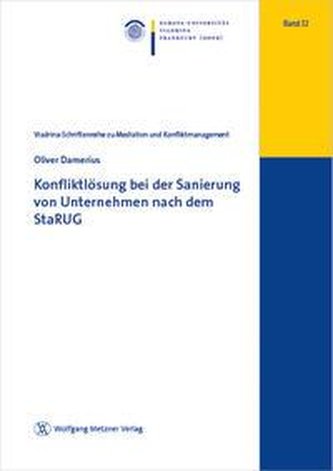 Konfliktlösung bei der Sanierung von Unternehmen nach dem StaRUG