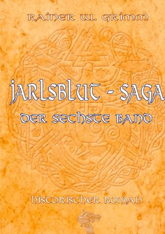 Die Jarlsblut - Saga