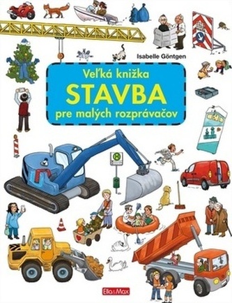 Veľká knižka Stavba pre malých rozprávačov