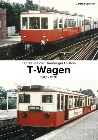 Fahrzeuge der Hamburger U-Bahn: Die T-Wagen