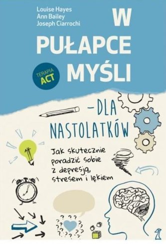 W pułapce myśli - dla nastolatków