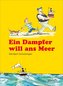 Ein Dampfer will zum Meer
