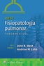 West. Fisiopatologia pulmonar. Fundamentos