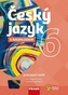 Český jazyk 6 s nadhledem pro ZŠ a víceletá gymnázia - Pracovní sešit
