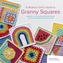 A Modern Girl's Guide to Granny Squares