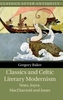 Classics and Celtic Literary Modernism
