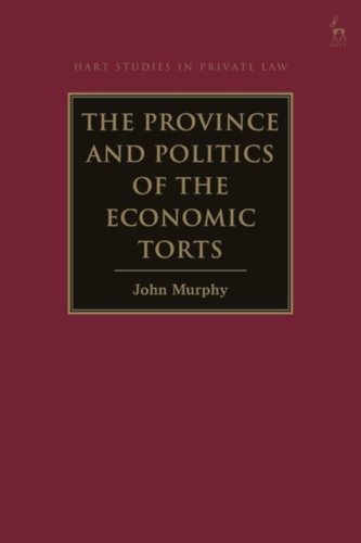 The Province and Politics of the Economic Torts
