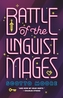 Battle of the Linguist Mages