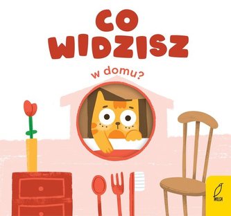 Co widzisz? W domu Co widzisz? W domu
