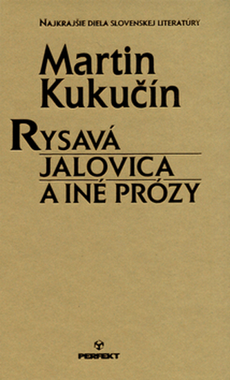 Rysavá jalovica a iné prózy