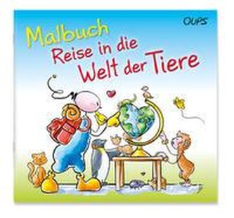 Oups Malbuch - Reise in die Welt der Tiere