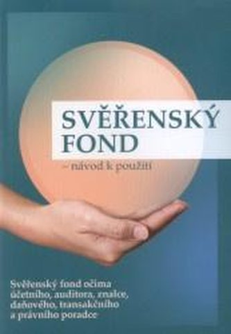 Svěřenský fond - Návod k použití