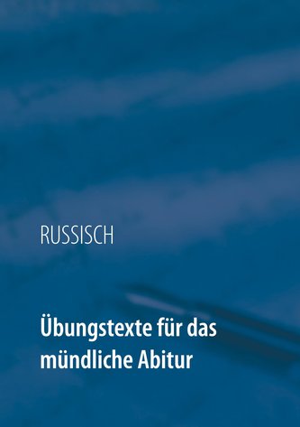 Übungstexte für das mündliche Abitur