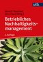 Betriebliches Nachhaltigkeitsmanagement