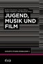 Jugend, Musik und Film